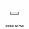 RECHTHOEK 74 X 25MM